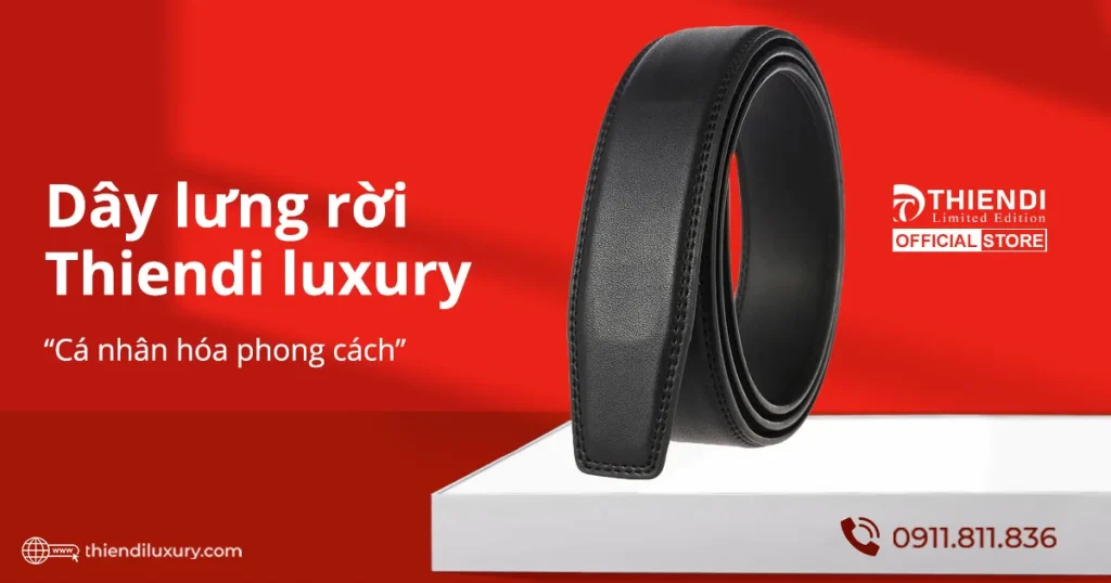 Cá nhân hoá phong cách với dây nịt nam rời Thiendi – Tạo dấu ấn riêng cho quý ông hiện đại – Thiendi Luxury