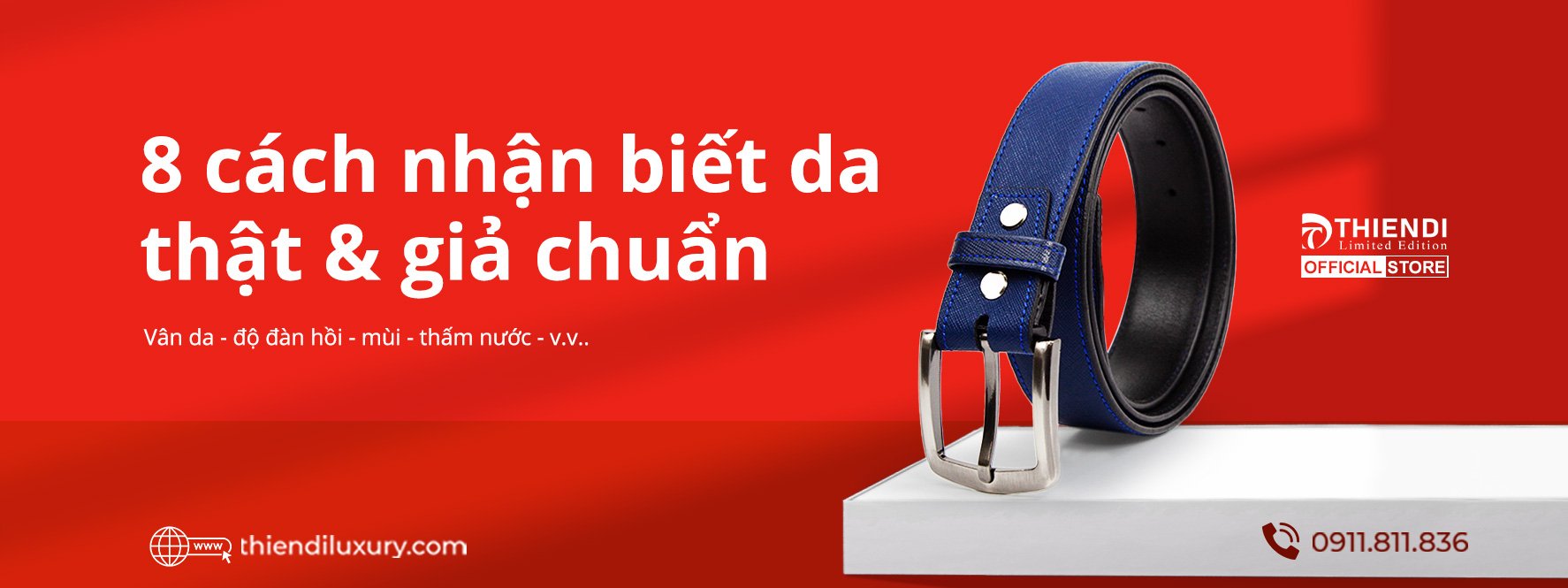 Cách phân biệt thắt lưng da thật và da giả bằng mắt và tay